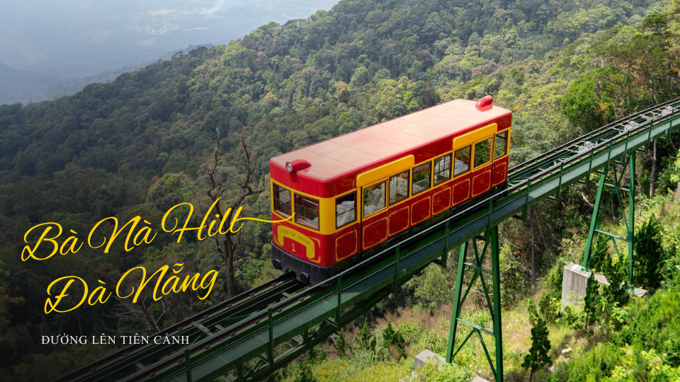 Bà Nà Hill Đà Nẵng