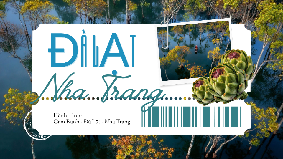 Đà Lạt - Nha Trang