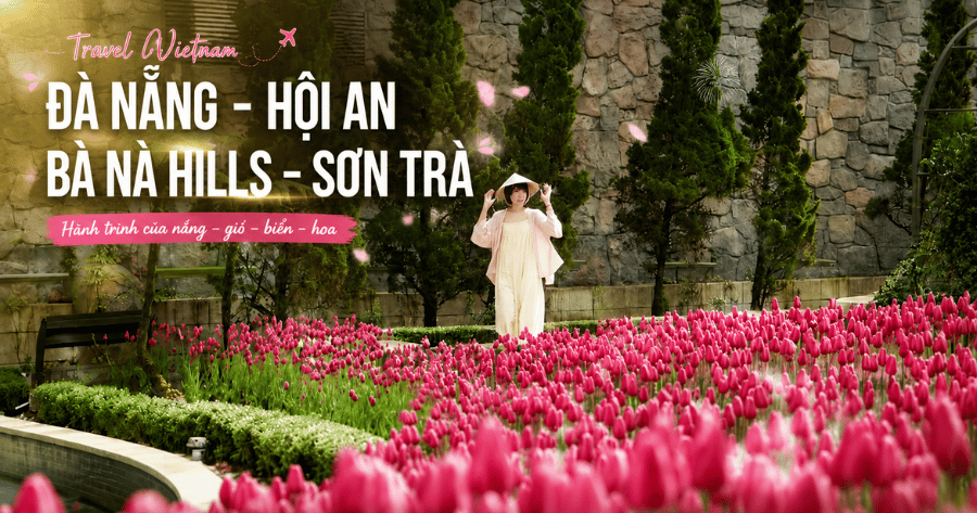 Đà Nẵng Bà Nà Hills Hội An