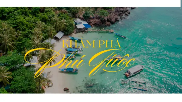 Khám Phá Nam Đảo – Cáp Treo Hòn Thơm