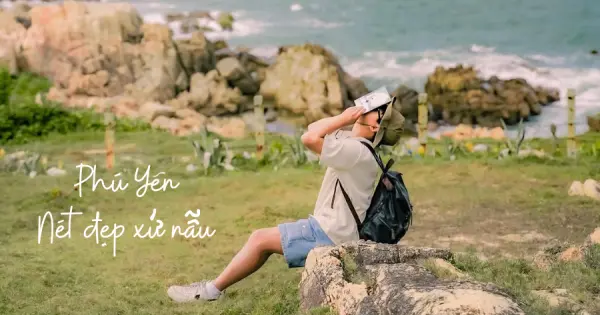 Phú Yên Nét Đẹp Xứ Nẫu